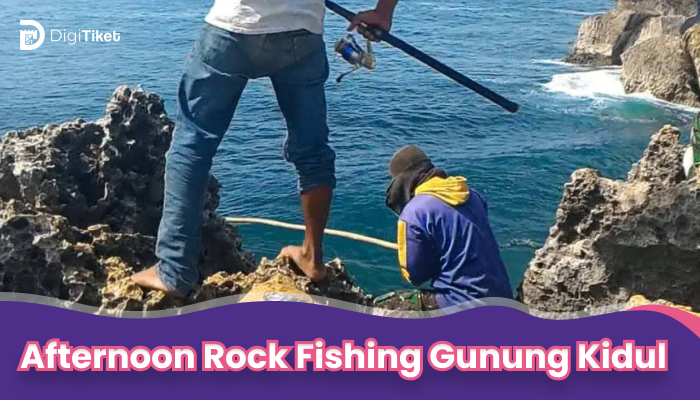 Afternoon Rock Fishing Gunung Kidul 9 hours