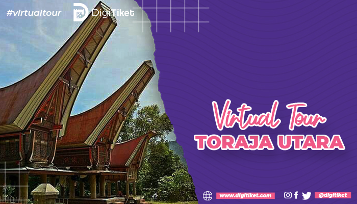 Virtual Tour Toraja Utara