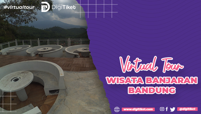 Virtual Tour Wisata Banjaran Bandung