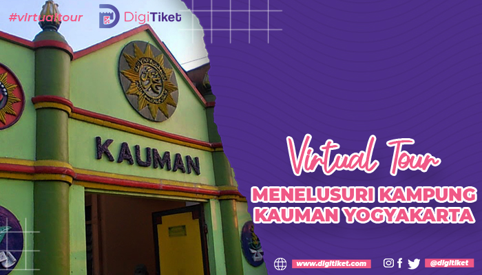 Virtual Tour Menelusuri Kampung Kauman Yogyakarta