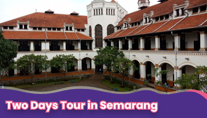 Two Days Tour in Semarang