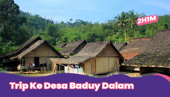 2H1M: Trip ke Desa Adat Baduy Dalam, Banten (Setiap Sabtu)