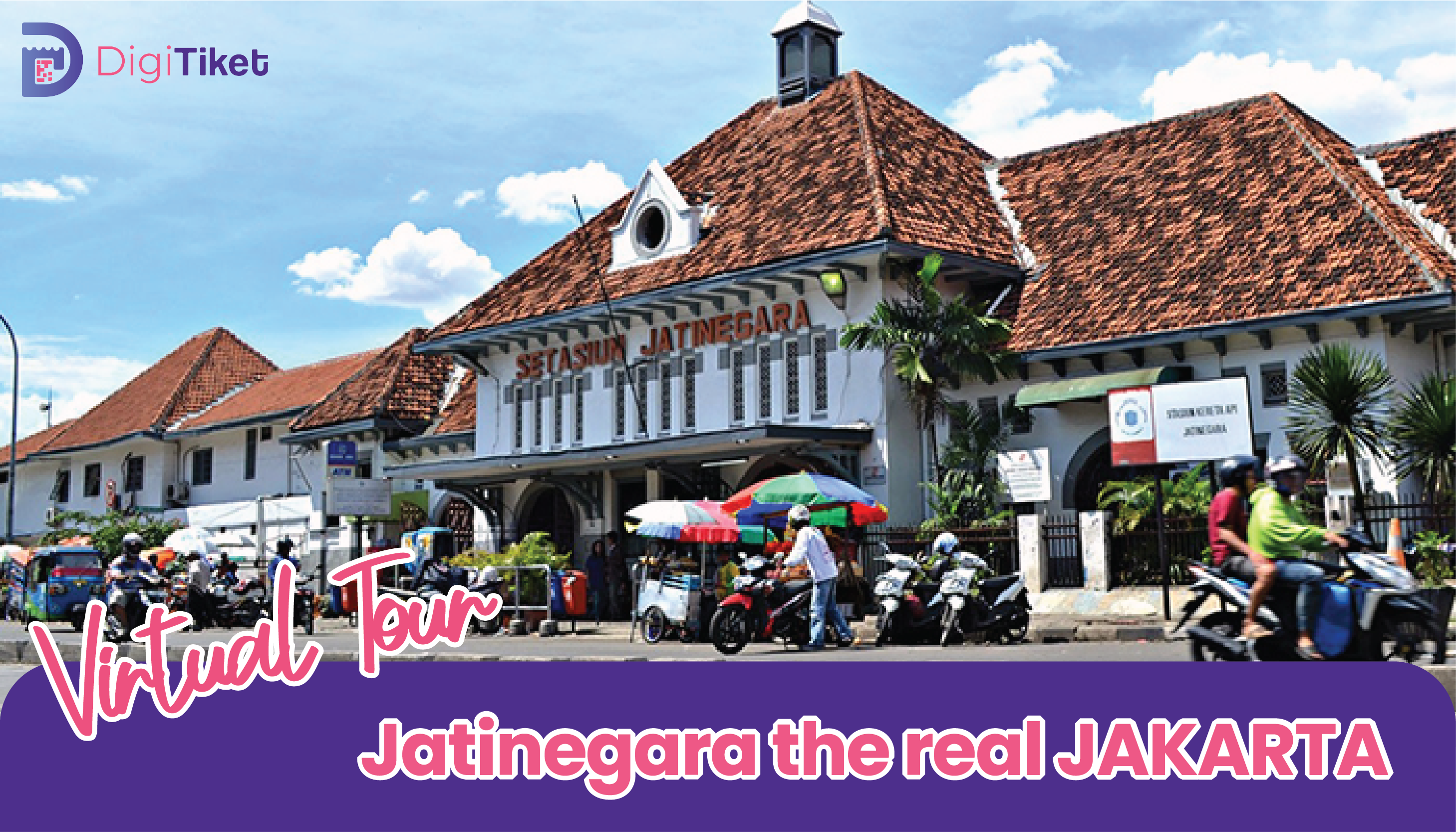 Virtual Tour Jatinegara the Real JAKARTA