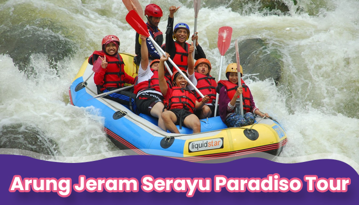 Paket Arung Jeram Serayu Paradiso Tour