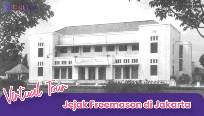 Virtual Tour Jejak Freemason di Jakarta