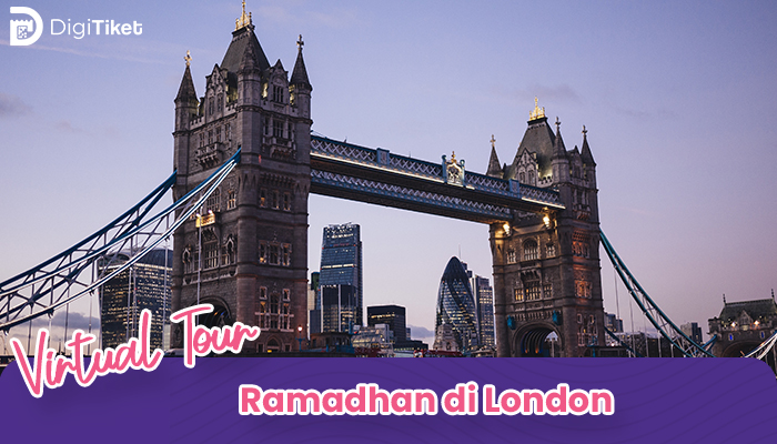 Virtual Tour Ramadhan di London