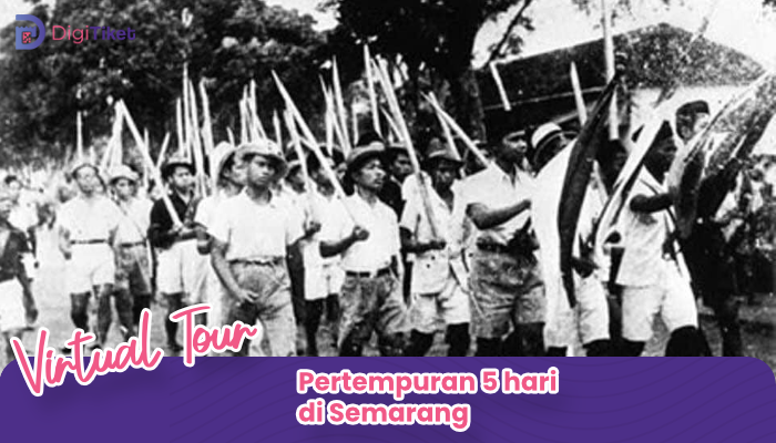 Virtual Tour Pertempuran 5 Hari di Semarang