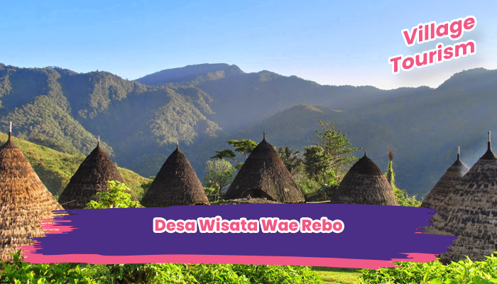 Desa Wisata Wae Rebo