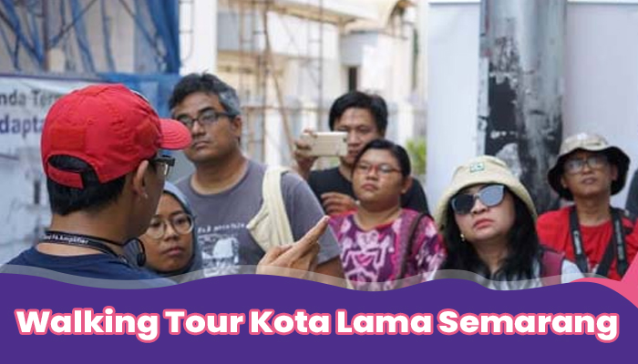 Walking Tour Kota Lama Semarang - Komunitas Kota Lama