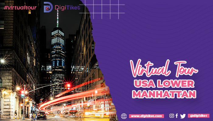 Virtual Tour USA Lower Manhattan