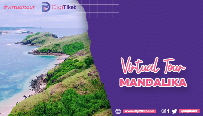 Virtual Tour Mandalika
