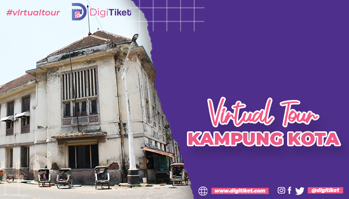 Virtual Tour Kampung Kota