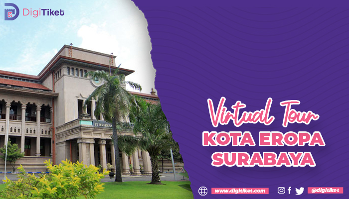 Virtual Tour Kota Eropa Surabaya