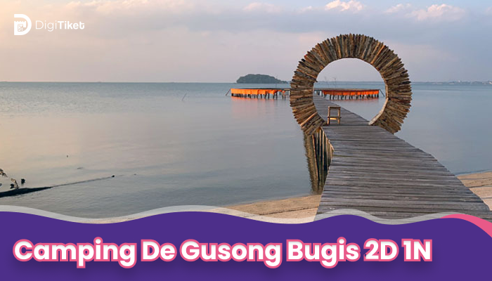Camping de gusong Bugis 2D 1N 