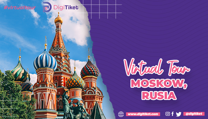 Virtual Tour Moskow, Rusia