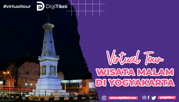 Virtual Tour Wisata Malam di Yogyakarta