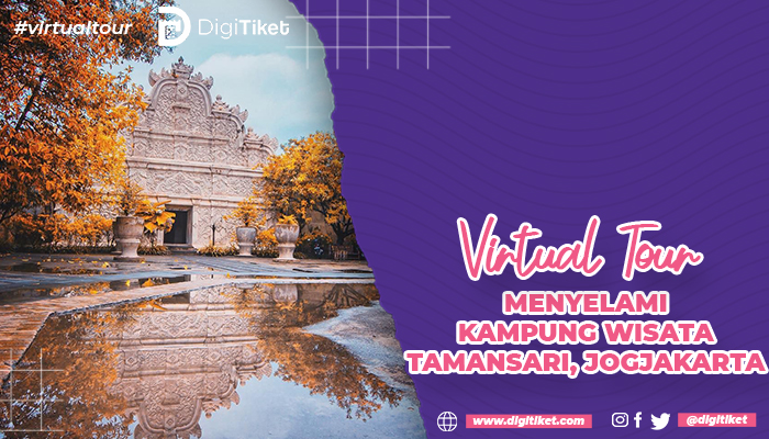 Virtual Tour Menyelami Kampung Wisata Tamansari, Jogjakarta